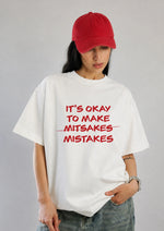 It’s Okay to Make Mistakes Oversized T-Shirt for Women