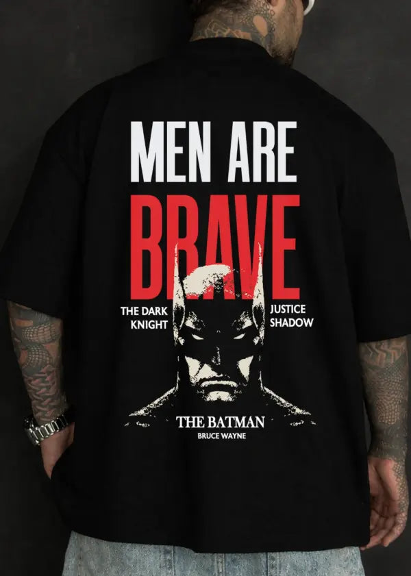 Men Are Brave Batman Oversized T-Shirt