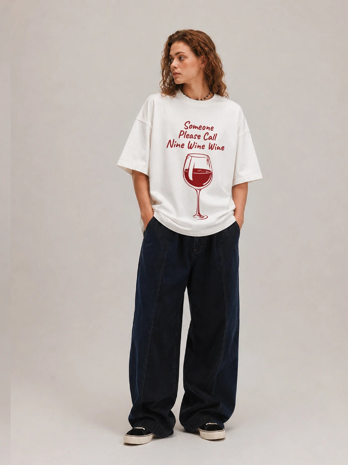 Someone Please Call Nine Wine Wine Oversized T-Shirt